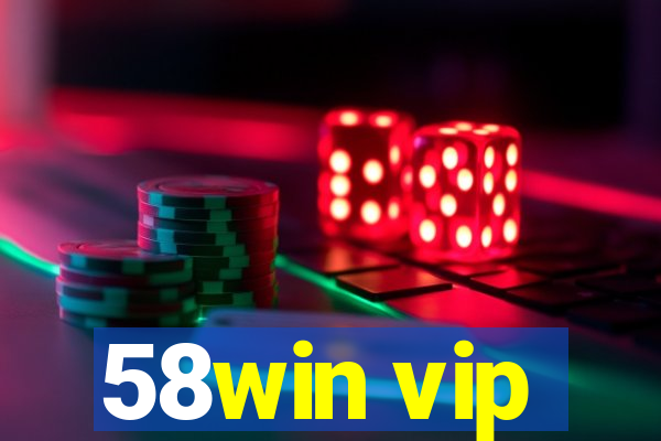 58win vip